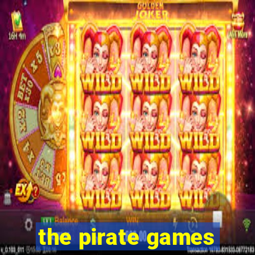 the pirate games